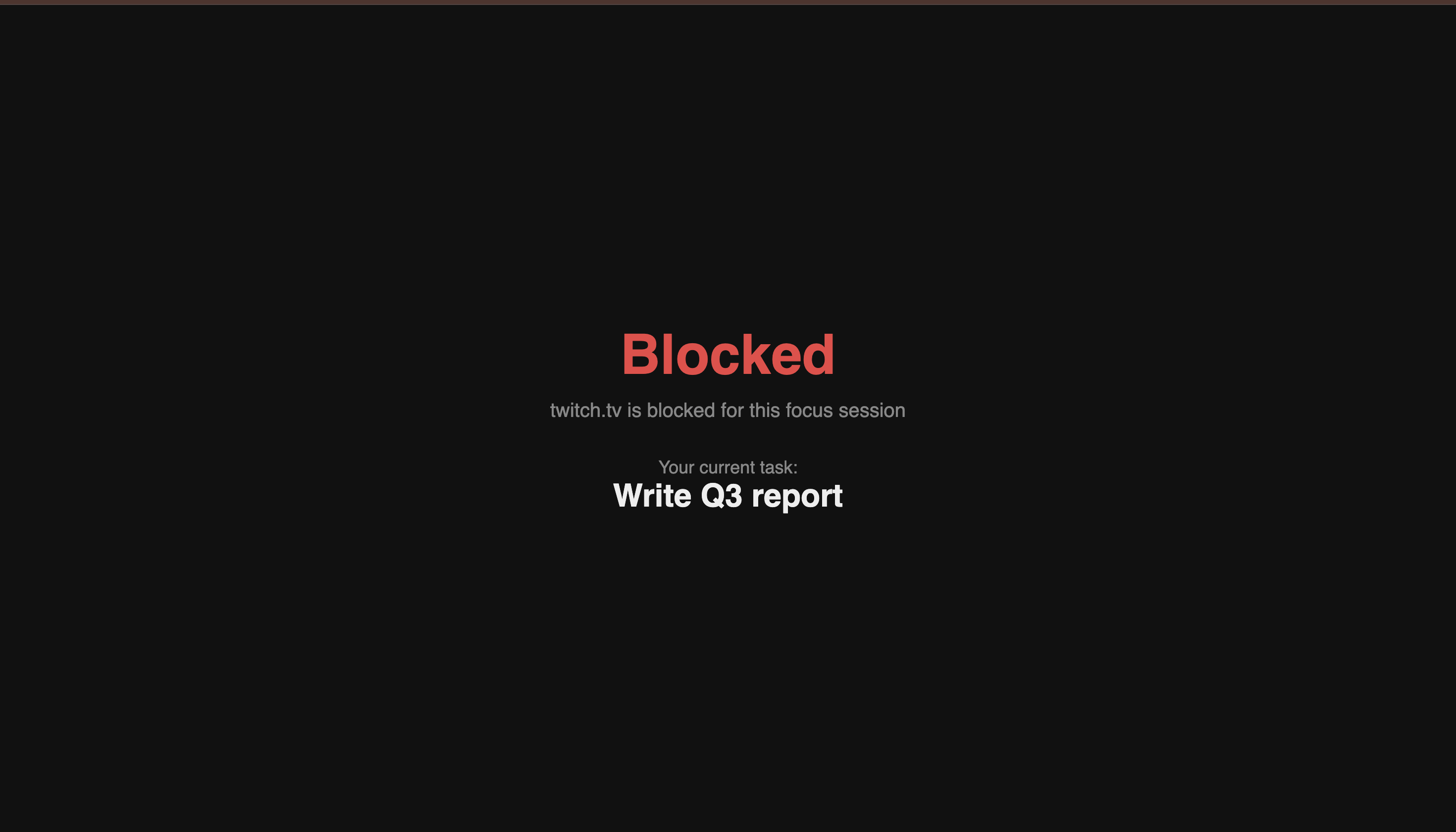 Attention blocking twitch.tv during a focus session, reminding the user of their current task